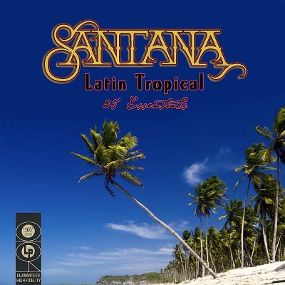 SANTANA/LATIN TROPICAL